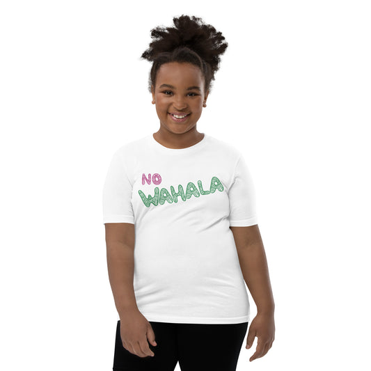 No Wahala - Youth Short Sleeve T-Shirt